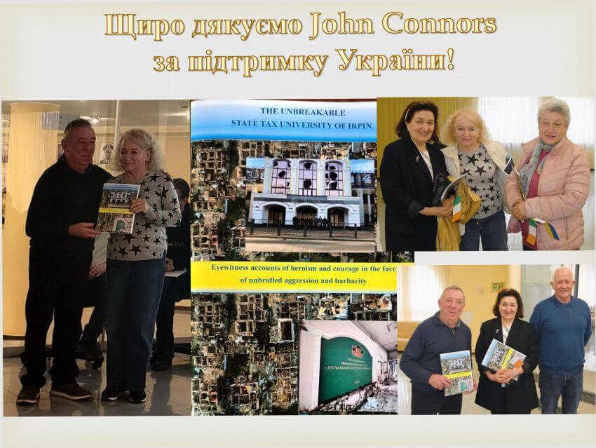 Колаж зі світлин зустрічі з Джоном Коннорсом. У центрі — обкладинка книги «The Unbreakable State Tax University of Irpin» із фотографіями зруйнованих будівель. Зверху напис українською: «Щиро дякуємо John Connors за підтримку України!». По боках — кадри вручення книги та спілкування учасників зустрічі